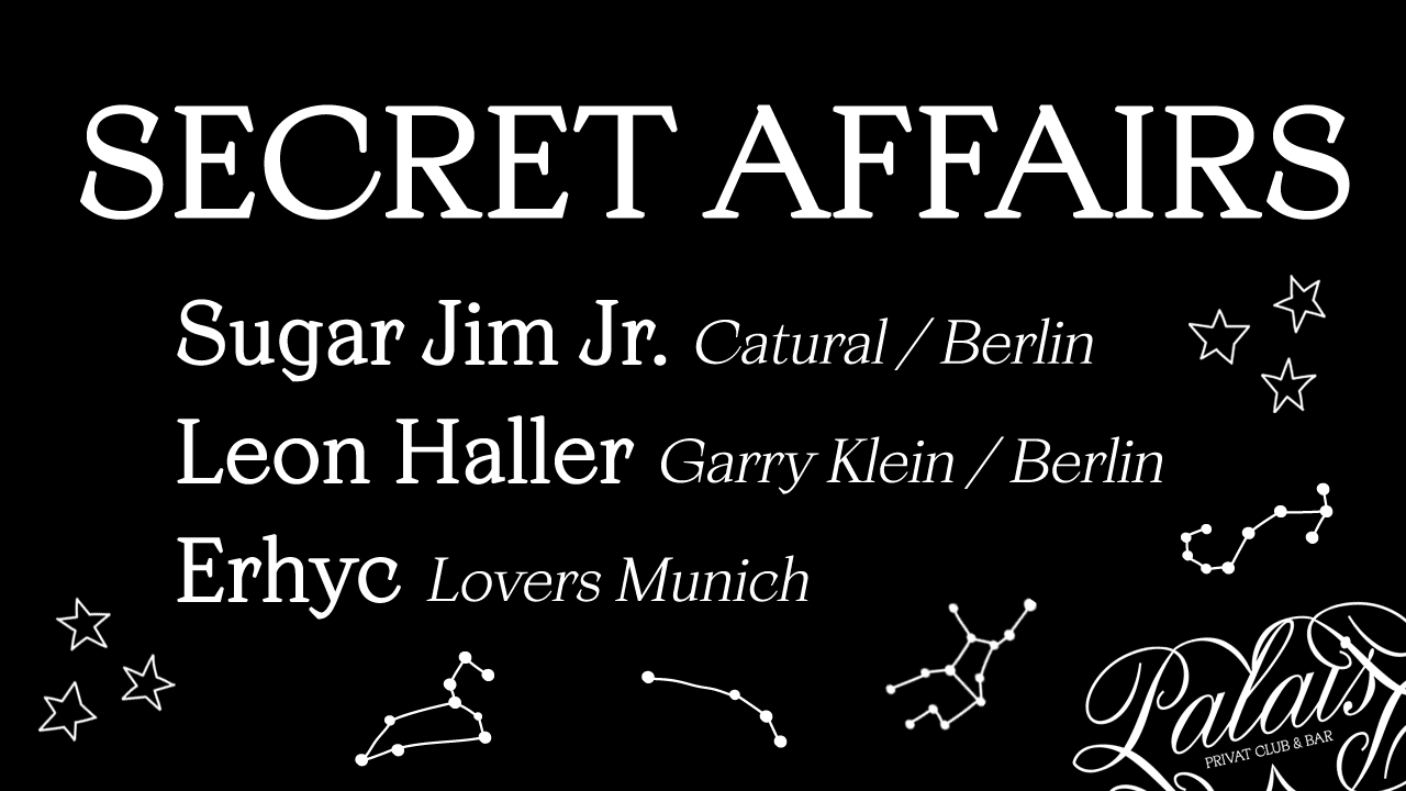 SECRET AFFAIRS Palais Privat Club & Bar